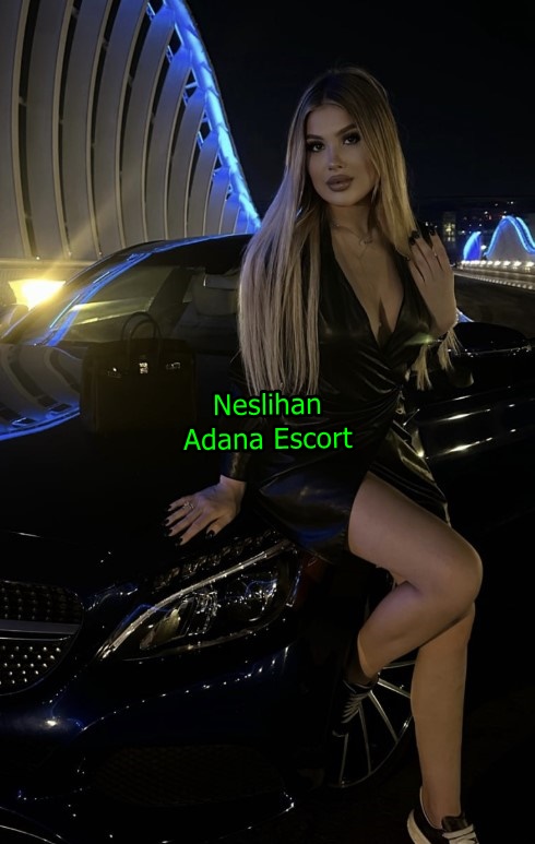 Adana Escort Neslihan Baş Döndürücü Güzelliğimle Mest Ederim